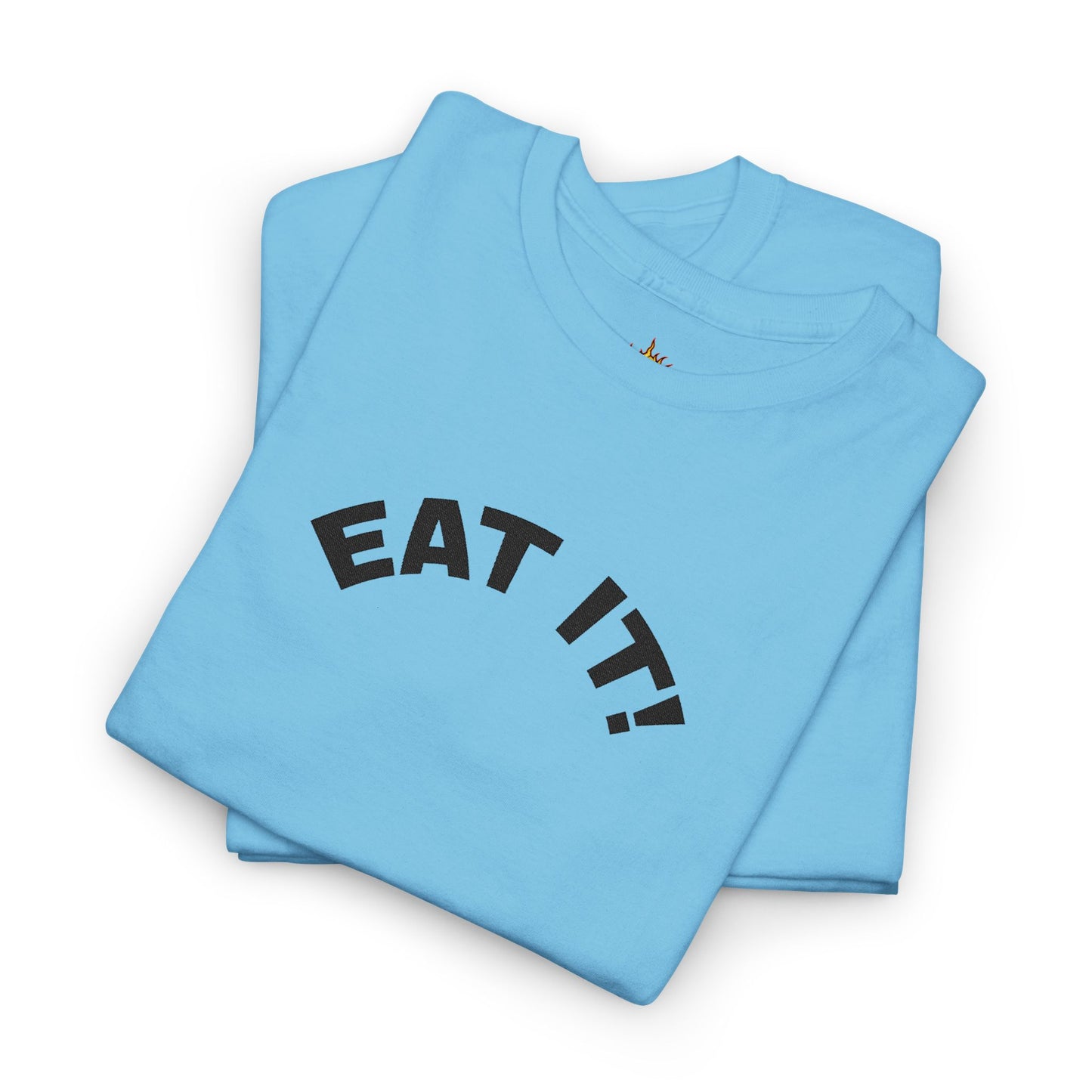 Funny Eat It Unisex Heavy Cotton Tee