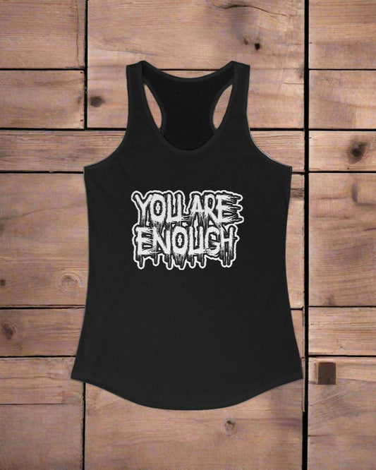 Gothic Sports Tank Top, You Are Enough