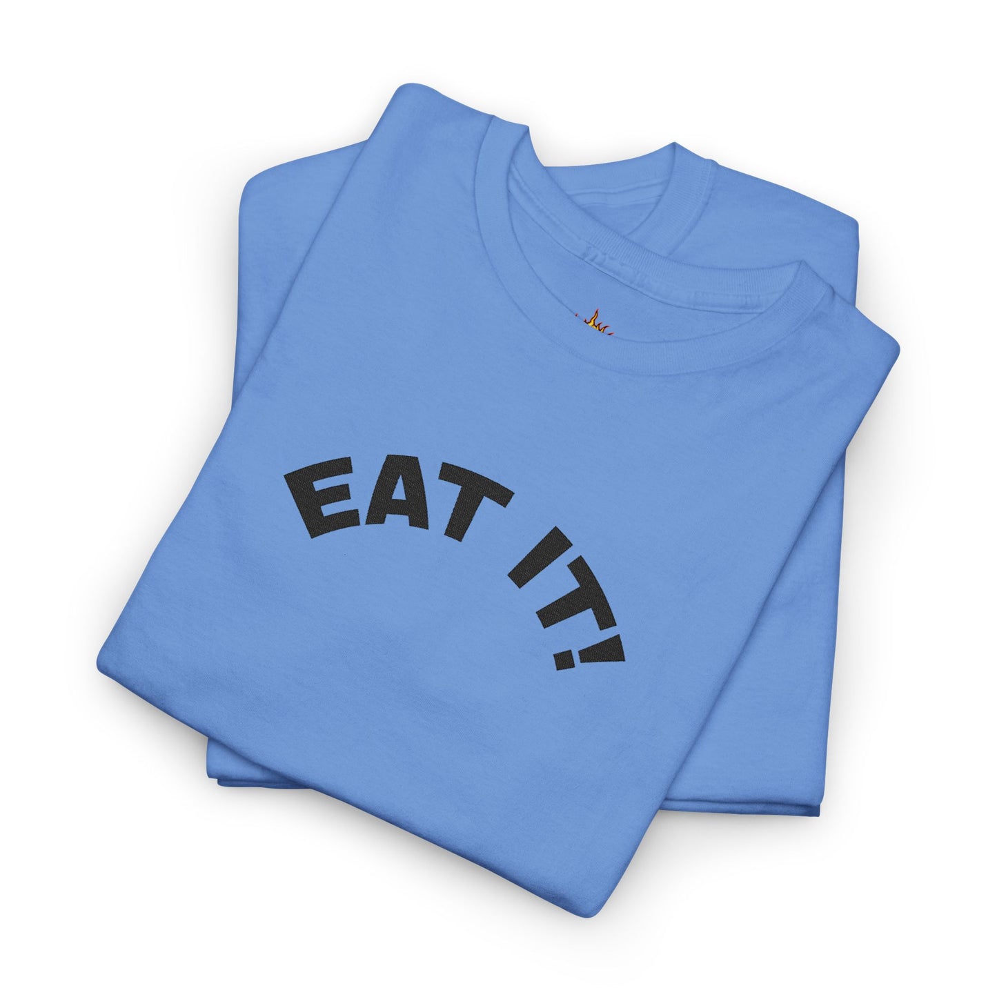 Funny Eat It Unisex Heavy Cotton Tee