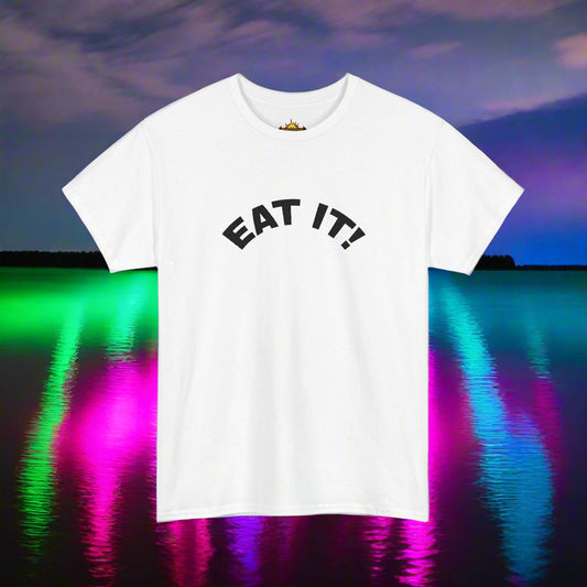 Funny Eat It Unisex Heavy Cotton Tee